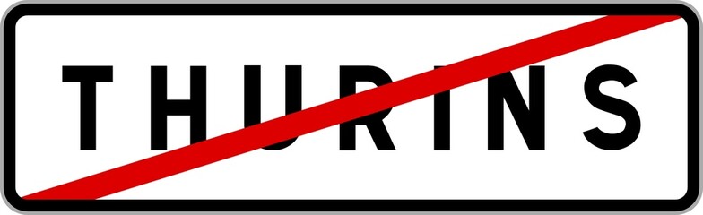 Panneau sortie ville agglomération Thurins / Town exit sign Thurins
