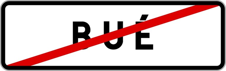 Panneau sortie ville agglomération Bué / Town exit sign Bué