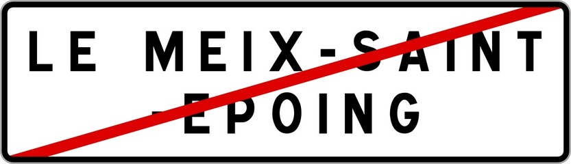 Panneau sortie ville agglomération Le Meix-Saint-Epoing / Town exit sign Le Meix-Saint-Epoing
