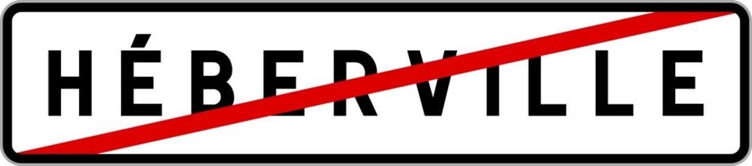 Panneau sortie ville agglomération Héberville / Town exit sign Héberville