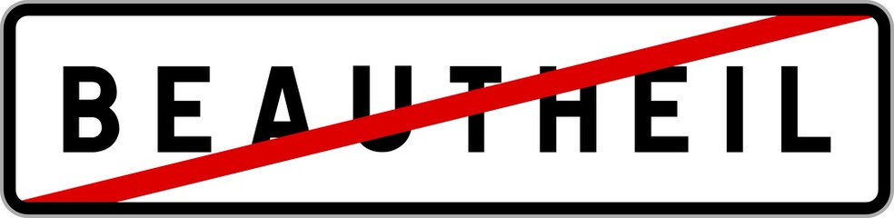 Panneau sortie ville agglomération Beautheil / Town exit sign Beautheil