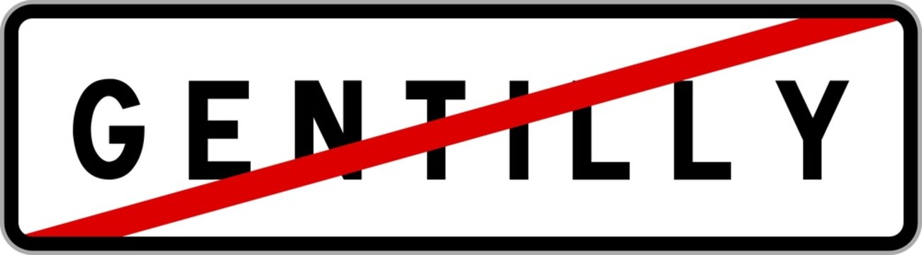 Panneau sortie ville agglom&eacute;ration Gentilly / Town exit sign Gentilly