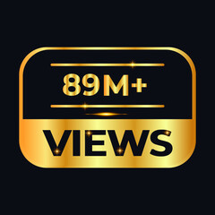 Obraz premium 89M views celebration design. 89 million Views Vector.views sticker for Social Network friends or followers, like