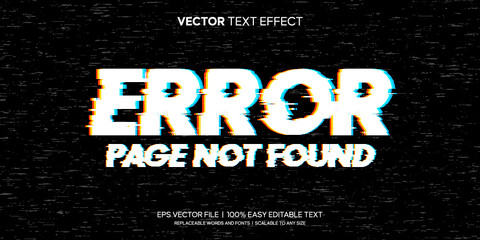 Error not found glitch editable text effect - obrazy, fototapety, plakaty