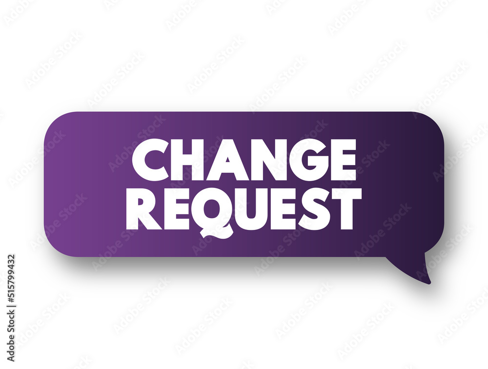 Poster change request - formal proposal for an alteration to some product or system, text concept message b