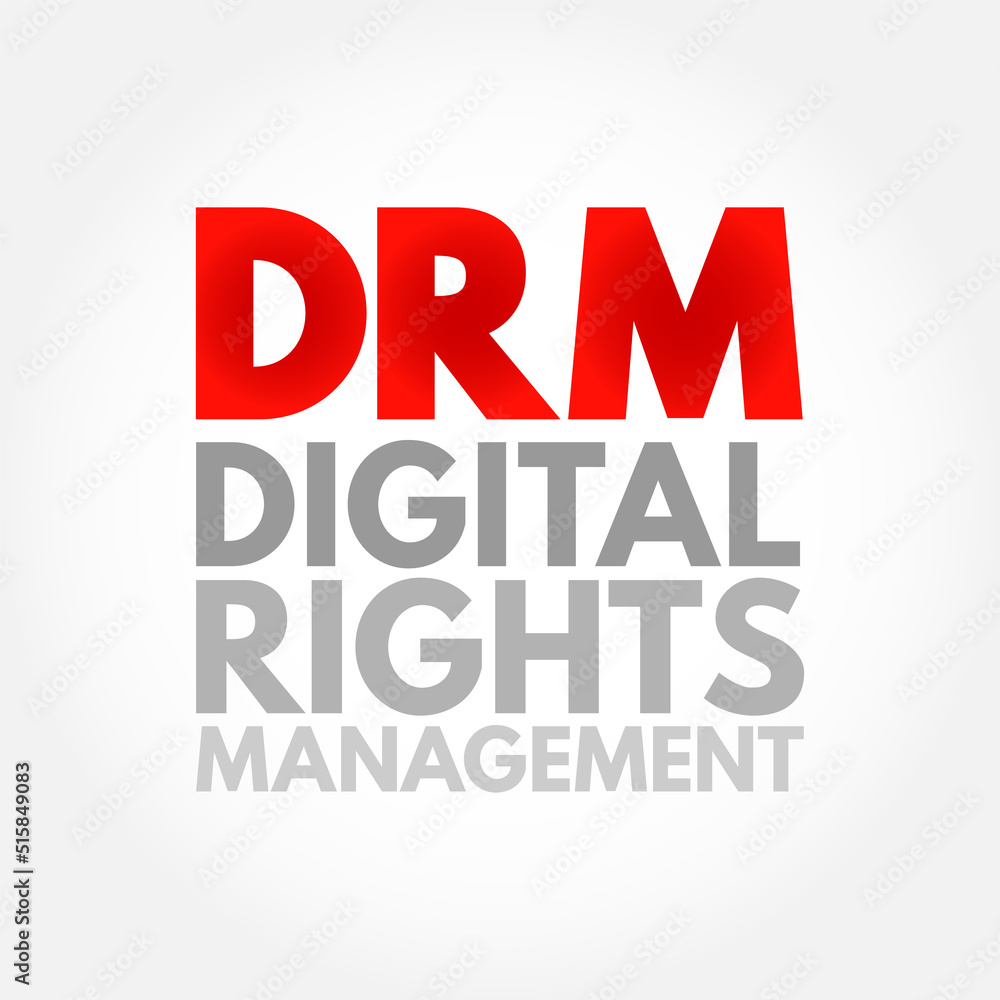 Poster drm digital rights management - set of access control technologies for restricting the use of propri