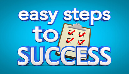 Easy Steps to Success Checklist To Do Tips Advice Process 3d Illustration
