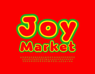 Vector colorful Poster Joy Market. Funny Bright Font. Modern creative Alphabet Letters and Numbers for Kids