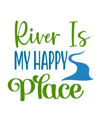 Fototapeta premium River bundle svg,Summer shirt svg,River quote svg,River saying svg,River svg,River life svg,Summer cut file,Summer svg for cricut, River SVG Bundle, River Shirt, River Signs, Day Drinking At The River