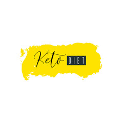 Keto diet. Lettering on hand paint yellow watercolor texture isolated on white background. Ink dry brush stains, stroke, splash, smudge, scribble. Low carb high fat healthy food nutrition quote poster - 515885239