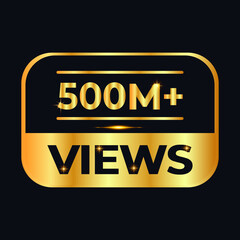 500M views celebration design. 500 million Views Vector.views sticker for Social Network friends or followers, like