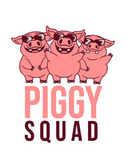 Piggy Squad Team Schweine 