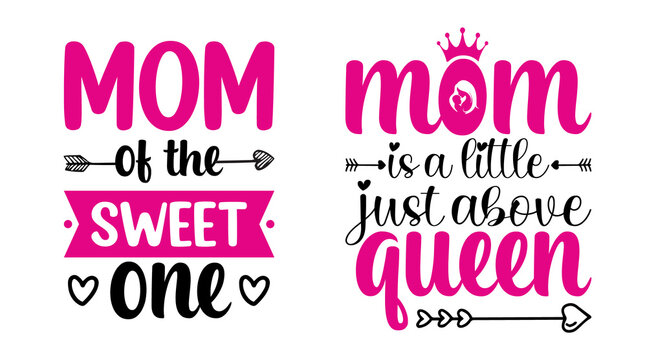 Mom t-shirt design for mother's day, Mother's day t-shirt design for sweet and queen mom.