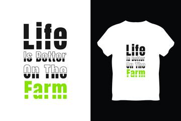 editable life is better on the farm modern minimal tshirt design vector 