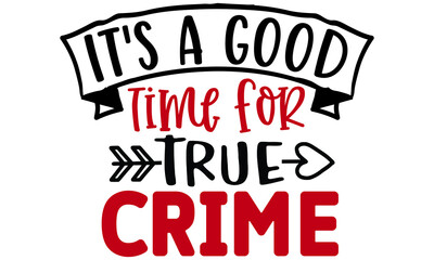 Ture Crime SVG Design Template