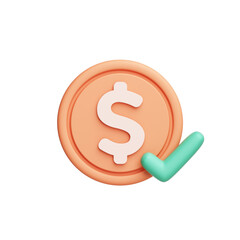 money coin check mark object. financial profit income and business. Icon symbol Currency and Exchange US Dollars Banking such as money transfers or online shopping. clipping path. 3D illustration.