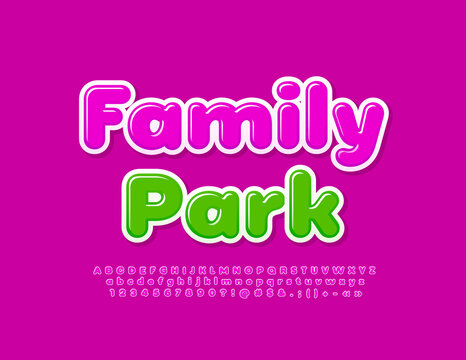 Vector colorful poster Family Park. Artistic Alphabet Letters and Numbers set. Bright Glossy Font