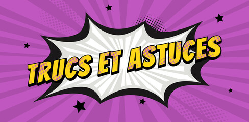 trucs et astuces dechir violet