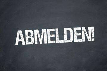Abmelden!