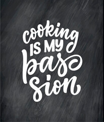 Handwritten lettering quote about kitchen and cooking. Hand drawn unique typography design element for greeting cards, decoration, prints and posters.