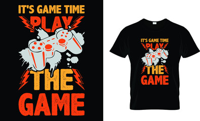 it's game the play the game t-shirt design template