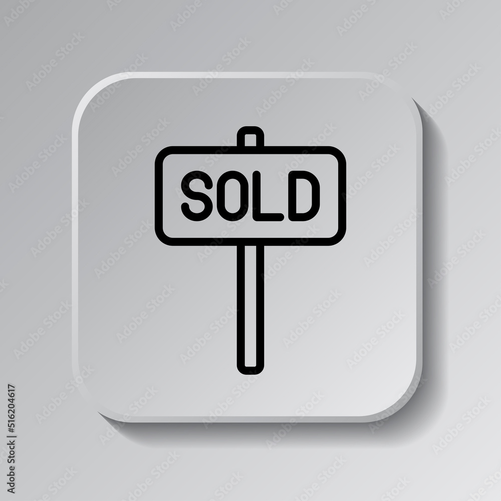 Poster sold banner simple icon vector. flat design. black icon on square button with shadow. grey backgroun
