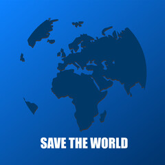 Save the World. Planet earth. Vector illustration