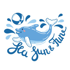 Cute Dolphin Illustration with Sea Sun and Fun Text