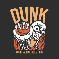 t shirt design dunk with gray background vintage illustration