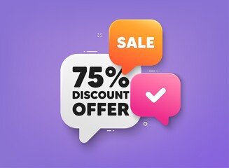 75 percent discount tag. 3d bubble chat banner. Discount offer coupon. Sale offer price sign. Special offer symbol. Discount adhesive tag. Promo banner. Vector