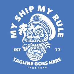 t shirt design my ship my rule with smoking bearded skull sailor captain with blue background vintage illustration