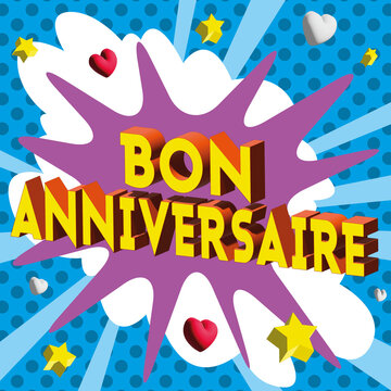 Bon Anniversaire Images Browse 1 7 Stock Photos Vectors And Video Adobe Stock