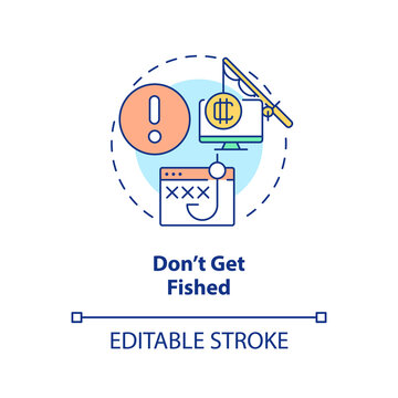 Do Not Get Fished Concept Icon. Avoid Suspicious Links. Crypto Wallet Security Abstract Idea Thin Line Illustration. Isolated Outline Drawing. Editable Stroke. Arial, Myriad Pro-Bold Fonts Used