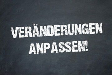 Veränderungen anpassen!