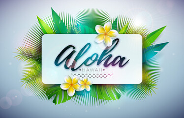 Tropical Summer Design with Aloha Hawaii Lettering and Flower on Exotic Palm Leaves Background. Vector Holiday Typography Illustration with Tropic Plant and Phylodendron for Banner, Flyer, Invitation