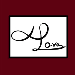 Infinity sign love lettering. Hand drawn modern calligraphy. Perfect for design greeting cards, prints, flyers, invitations and more. Valentine's day card.