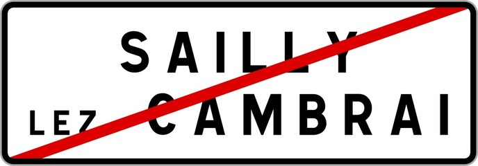 Panneau sortie ville agglomération Sailly-lez-Cambrai / Town exit sign Sailly-lez-Cambrai