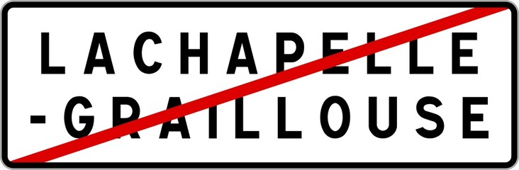 Panneau sortie ville agglomération Lachapelle-Graillouse / Town exit sign Lachapelle-Graillouse