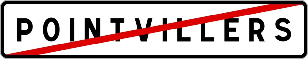 Panneau sortie ville agglomération Pointvillers / Town exit sign Pointvillers