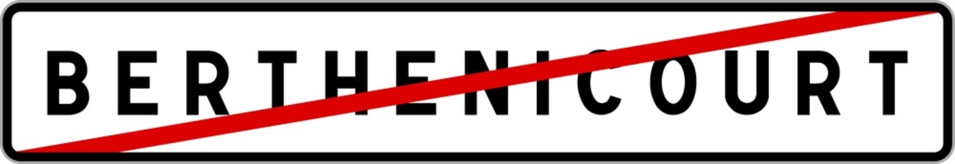 Panneau sortie ville agglomération Berthenicourt / Town exit sign Berthenicourt