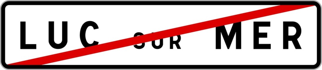 Panneau sortie ville agglomération Luc-sur-Mer / Town exit sign Luc-sur-Mer