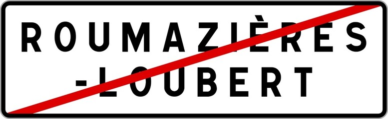 Panneau sortie ville agglomération Roumazières-Loubert / Town exit sign Roumazières-Loubert