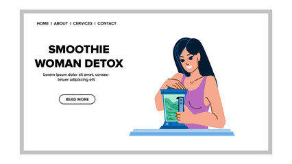 smoothie woman detox vector. green drink, healthy diet, young lifestyle smoothie woman detox web flat cartoon illustration