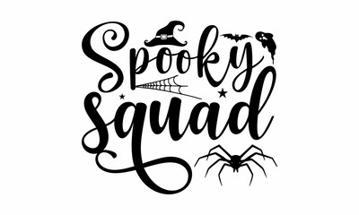Spooky squad, Halloween  SVG, t shirt designs, vector print, Halloween mystical quote, Cauldron with magic potion, Halloween lettering
