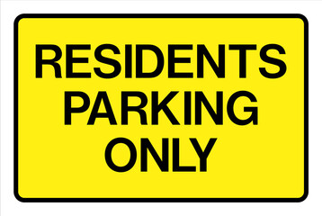 Residents parking only sign