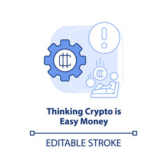 Thinking crypto is easy money light blue concept icon. Common blockchain mistake abstract idea thin line illustration. Isolated outline drawing. Editable stroke. Arial, Myriad Pro-Bold fonts used
