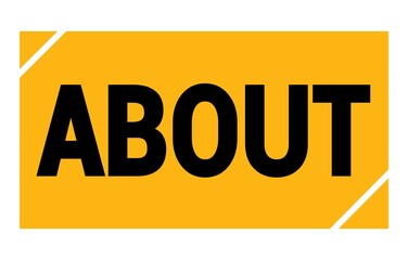 ABOUT text written on yellow-black stamp sign.