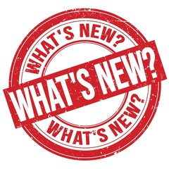 WHAT'S NEW? text written on red round stamp sign