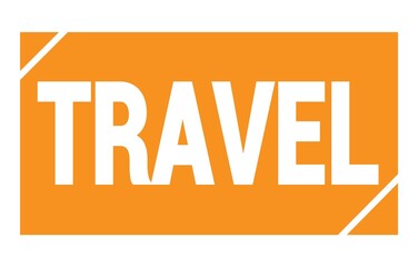TRAVEL text written on orange stamp sign.