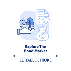Explore bond market light blue concept icon. Protecting money during inflation abstract idea thin line illustration. Isolated outline drawing. Editable stroke. Arial, Myriad Pro-Bold fonts used